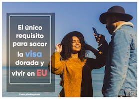 El único requisito para sacar la visa dorada que te permite vivir legalmente en EU