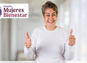 Pensión Mujeres Bienestar calendario de pagos JULIO. Fechas por apellido