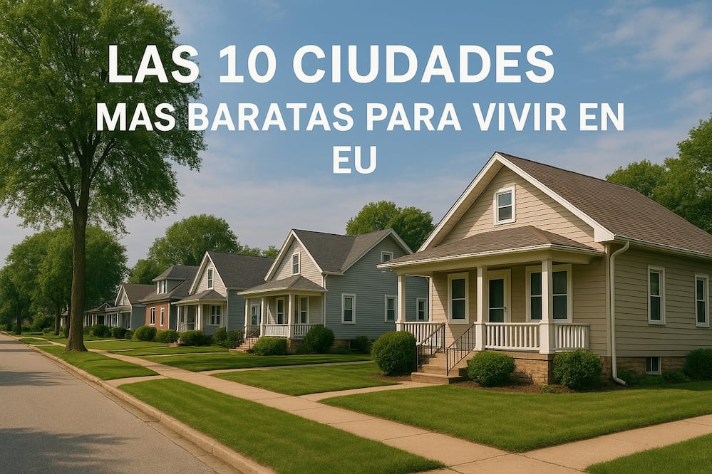 ¡Adiós, renta cara! Descubre las 10 ciudades de EU donde vivir es MÁS BARATO en 2025-2026. Foto: IA