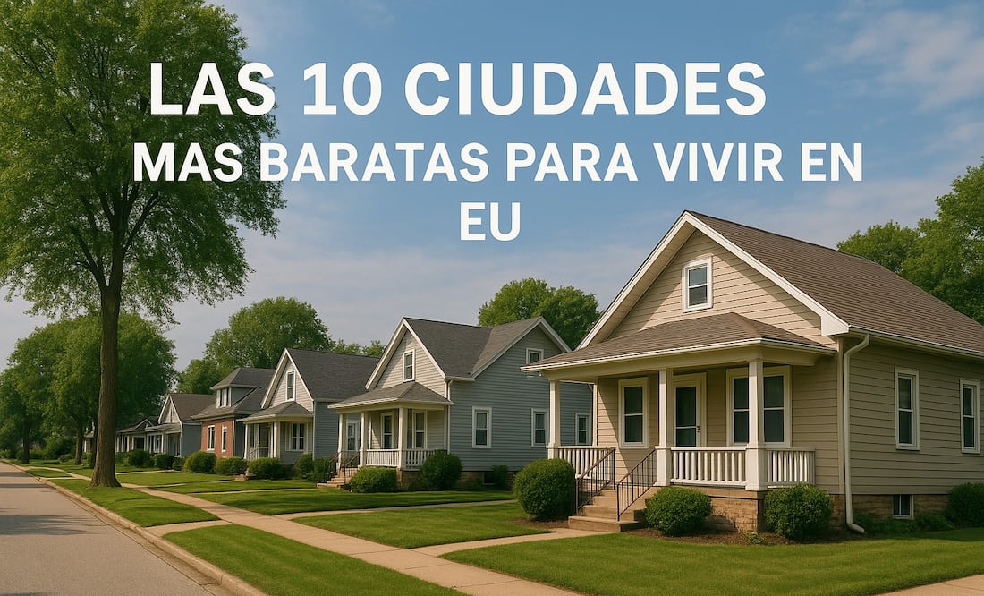 ¡Adiós, renta cara!  Descubre las 10 ciudades de EU donde vivir es MÁS BARATO en 2025-2026. Foto: IA