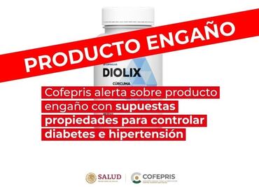 Cofepris alerta por suplemento dietético falso que estabiliza la glucosa y la presión arterial
