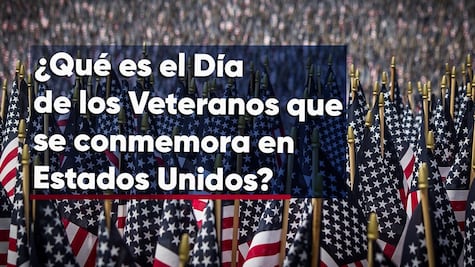 Día de los Veteranos en EU (2022) ¿Cuándo y cómo se conmemora?