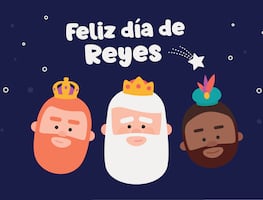10 imágenes para desear un ¡Feliz Día de Reyes! y enviar por WhatsApp este 6 de enero