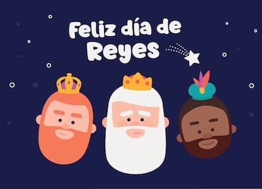 10 imágenes para desear un ¡Feliz Día de Reyes! y enviar por WhatsApp este 6 de enero