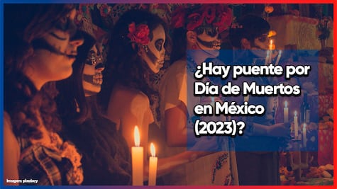 ¿Hay puente por el 1 y 2 de noviembre en el calendario de la SEP?