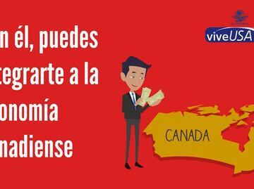 ¿Quieres trabajar en Canadá con todo y papeles?