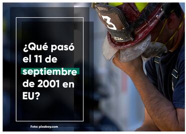 Estados Unidos: ¿Qué pasó el 11 de septiembre en Nueva York?