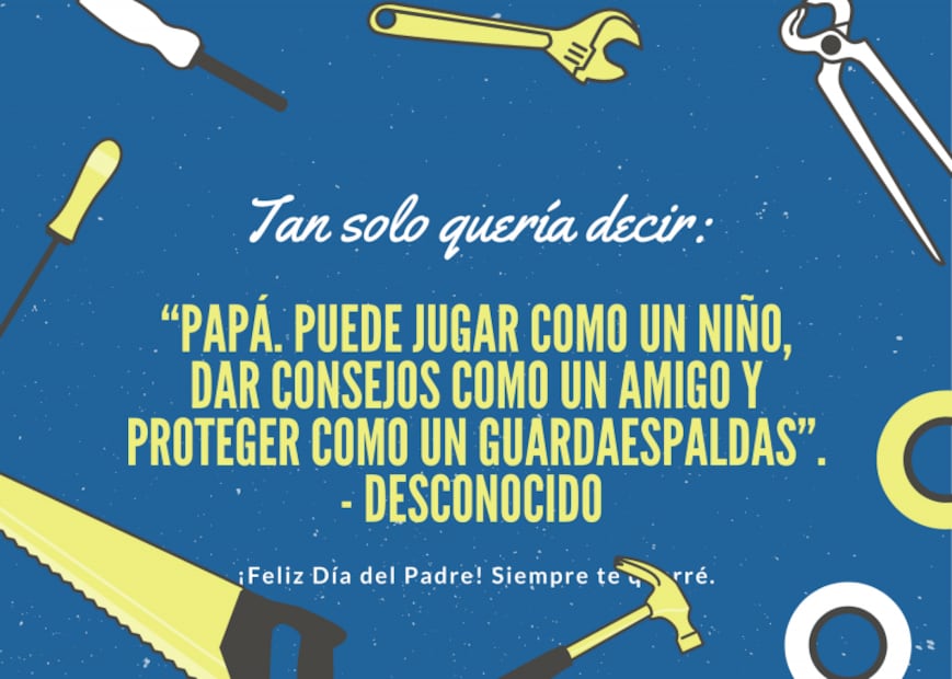 ¡Feliz Día del Padre! 30 frases e imágenes para celebrar a papá en su día