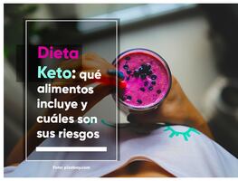 Dieta Keto: estos son los alimentos que incluye, beneficios y riesgos
