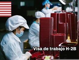 Requisitos y cómo obtener la visa H-2B para trabajar en EU sin universidad