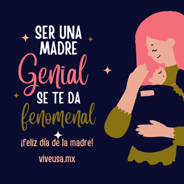  ¡Feliz Día de las Madres! 35 frases e imágenes para celebrarlas el 10 de mayo