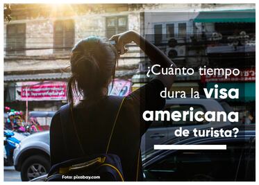 ¿Cuánto tiempo tiene de vigencia la visa americana de turista B1 y B2?
