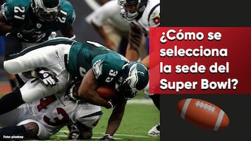 Super Bowl: ¿Cómo se elige la sede y dónde será el siguiente?