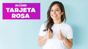Tarjeta Rosa. ¿Qué mujeres pueden solicitar este apoyo de $1,000 pesos? Requisitos y paso a paso de registro