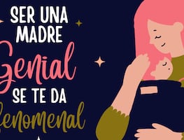 ¡Feliz Día de las Madres! 35 frases e imágenes para celebrarlas el 10 de mayo