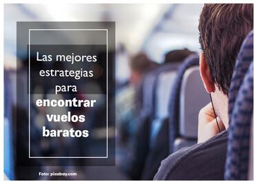 ¿Cómo encontrar vuelos baratos? 7 estrategias para ahorrar dinero al viajar