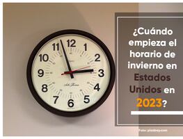 ¿Cuándo empieza el horario de invierno en Estados Unidos en 2023?