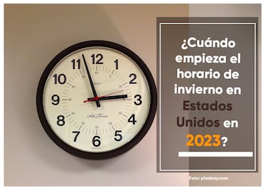 ¿Cuándo empieza el horario de invierno en Estados Unidos en 2023?