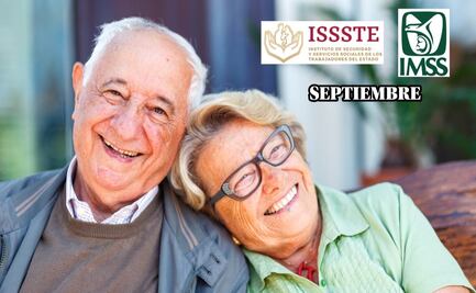 Pensión IMSS e ISSSTE: ¿Cuándo depositan el pago de septiembre 2025? Aquí la FECHA exacta
