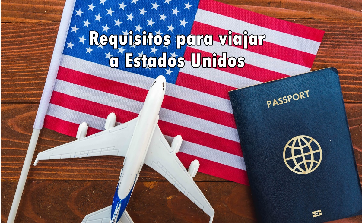 Requisitos para viajar desde México a Estados Unidos por avión en 2023